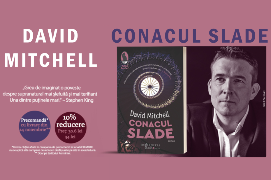 Conacul Slade de David Mitchell noutati 2020 humanitas fiction raftul denisei