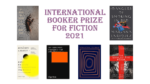 Int Booker Prize Shortlist 2021