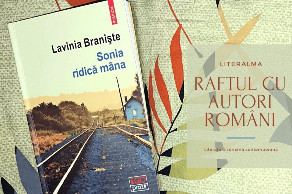Sonia ridică mâna de Lavinia Braniște (Raftul cu autori români)